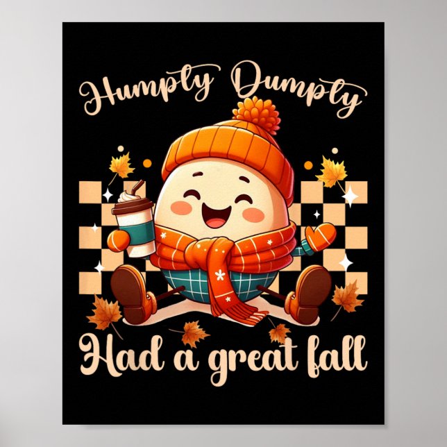 Funny Humpty Dumpty hatte einen großen Herbst Männ Poster (Vorne)