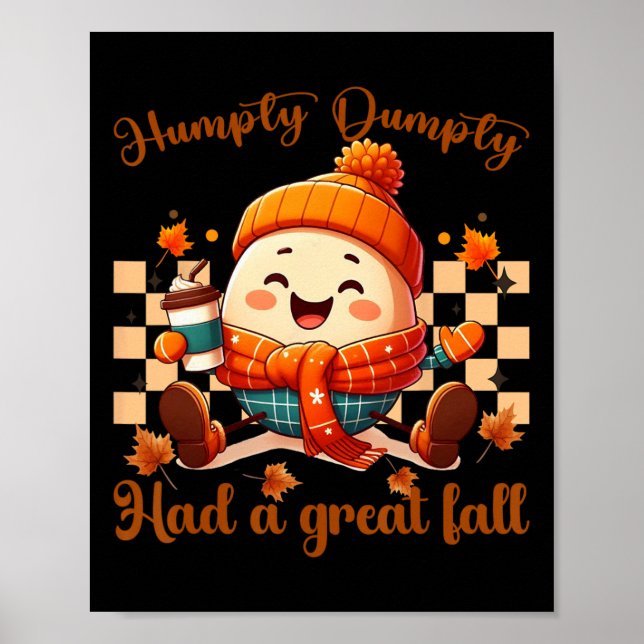 Funny Humpty Dumpty hatte einen großen Herbst Männ Poster (Vorne)
