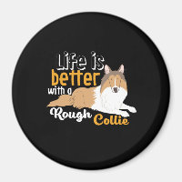 Funny Hund Lover Life ist besser mit Rough Collie