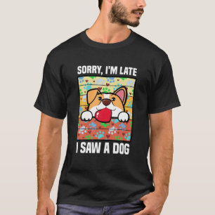 Funny Hund Lover Sprichwort Tierfütterung Mutterti T-Shirt