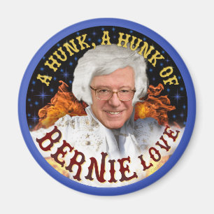 Funny Hunk von Bernie Liebe   Sanders Präsident 20 Magnet
