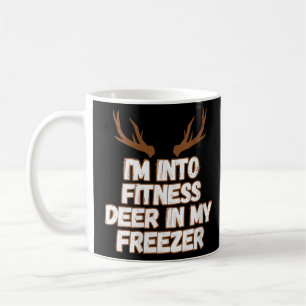 Funny Hunter Vater I m In Fitness Deer Freezer Hun Kaffeetasse