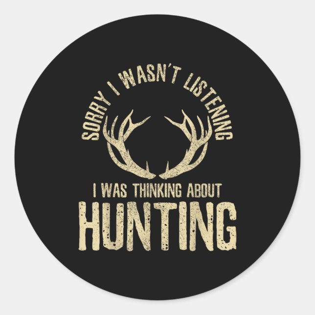 Funny Hunting Quote Saying Deer Venison Elk Hunter Runder Aufkleber (Vorderseite)