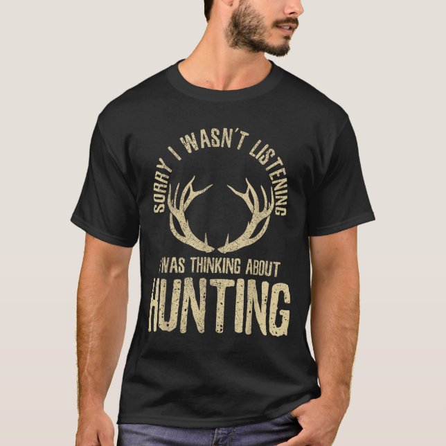 Funny Hunting Quote Saying Deer Venison Elk Hunter T-Shirt (Vorderseite)