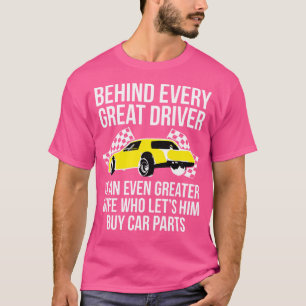 Funny Husband Driver Great Ehefrau Racing Car Part T-Shirt