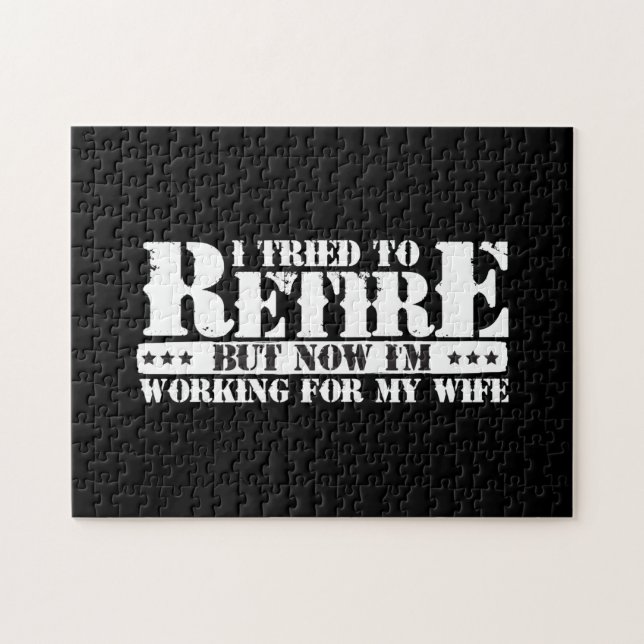 Funny Husband Retirement - Now Work for Ehefrau Puzzle (Horizontal)