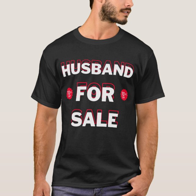 Funny Husband zum Verkauf - Funny Husband-Zitat T-Shirt (Vorderseite)