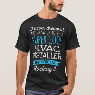 Funny HVAC Installer Tshirt Wertung Geschenke