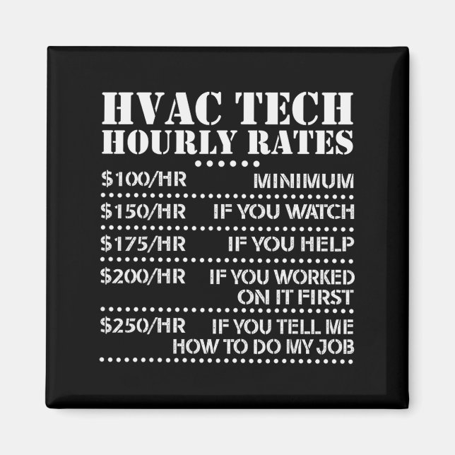 Funny Hvac Tech Hourly Rate Chart Men Women  Magnet (Vorne)