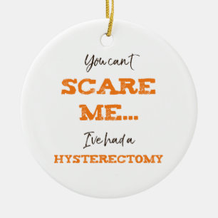Funny Hysterectomy Operation Erholung Keramik Ornament