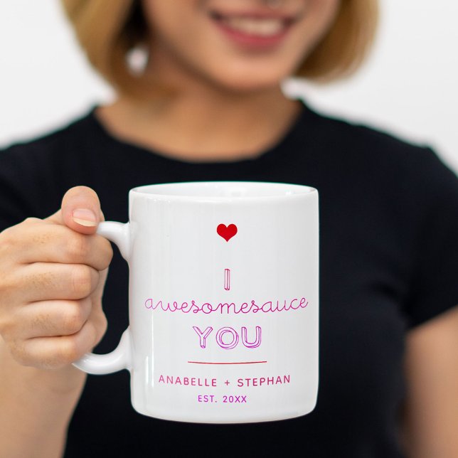 Funny I Awesomesauce You Valentine Tasse (Von Creator hochgeladen)