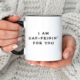 Funny I Bin Caf-Feinin für euch Valentinstag Zweifarbige Tasse