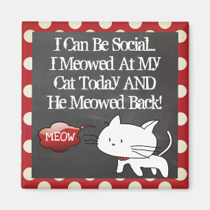 Funny "I Can be Social" Magnet