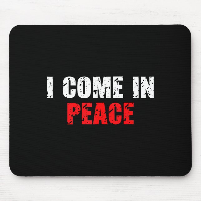 Funny I Come In Peace I’m Peace Matching Couple Lo Mousepad (Vorne)