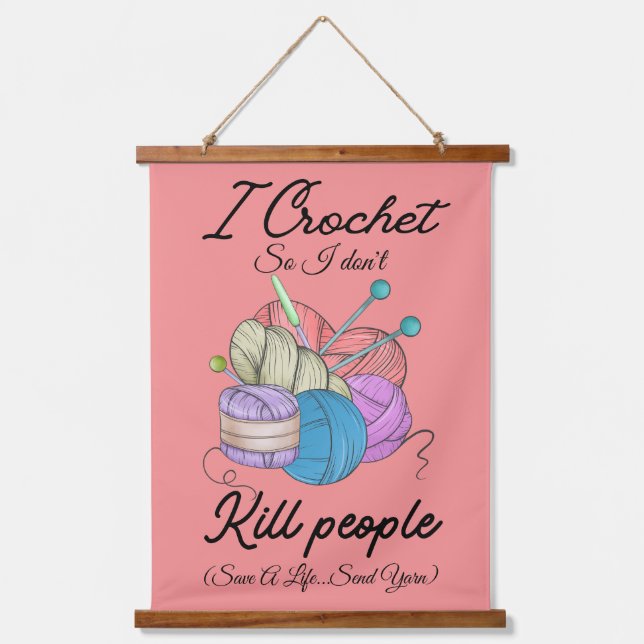 Funny I Crochet Save A Life Yarn Art Wandteppich Mit Holzrahmen (Vorderseite)