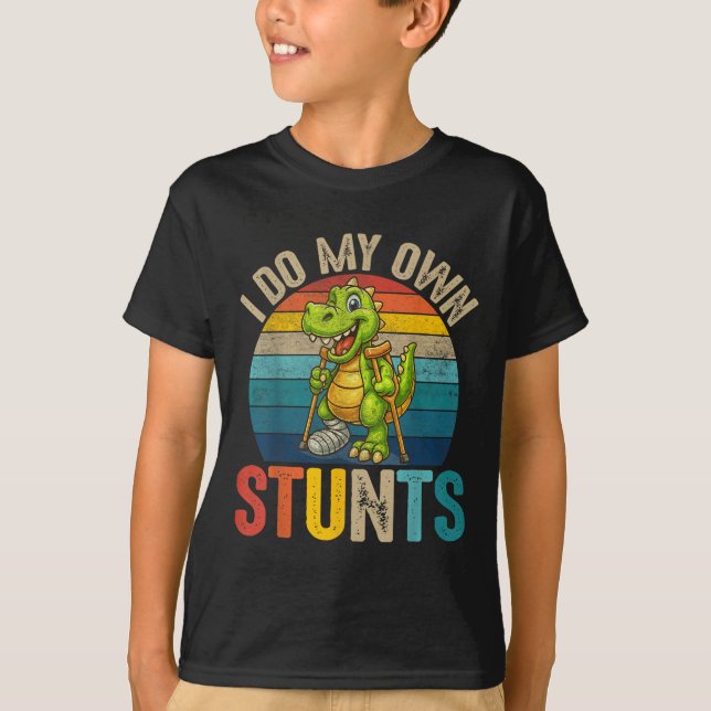 Funny I Do My Own Stunts Dinosaur Surgery Injured  T-Shirt (Vorderseite)