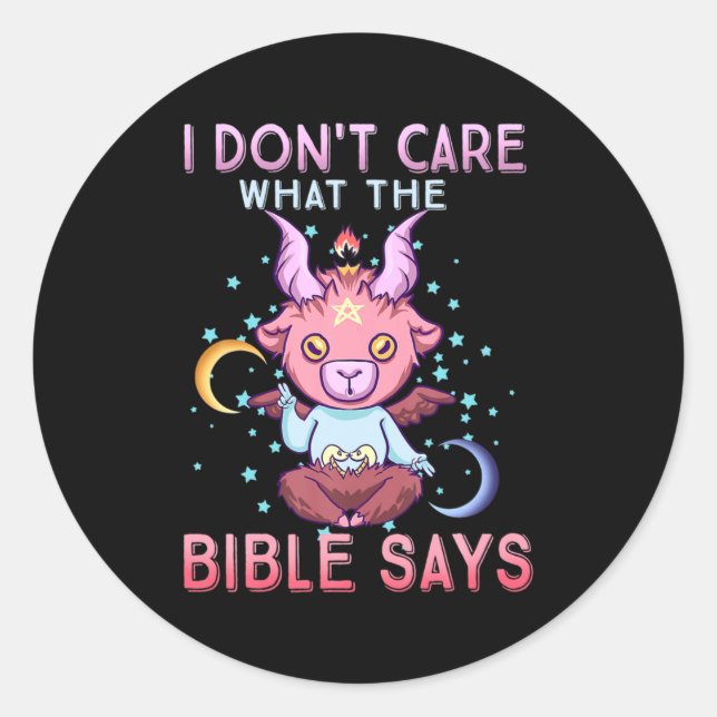 Funny I Dont Care What Bible Says  Runder Aufkleber (Vorderseite)