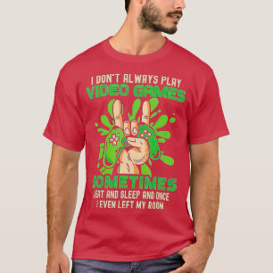 Funny I Dont Immer spielen Video Games Boys T-Shirt