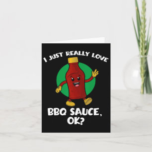 Funny I gerade wirklich Liebe Grillen Sauce Ok Car Karte