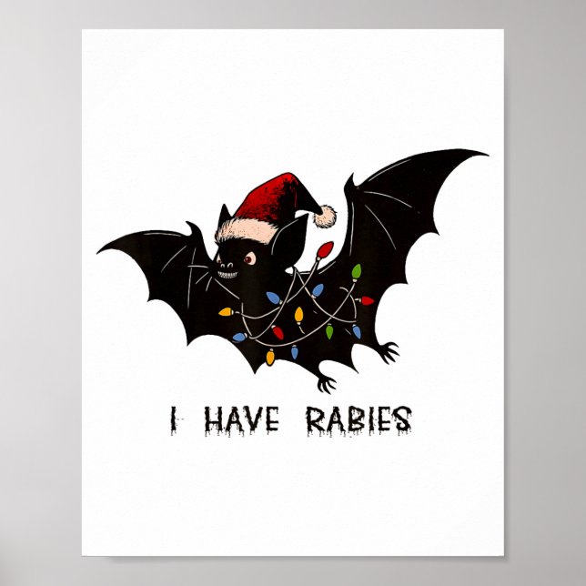 Funny I Have Rabies Christmas Bat Matching Holiday Poster (Vorne)