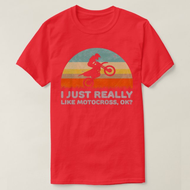 Funny I Just Really Like Motocross OK Design  T-Shirt (Design vorne)