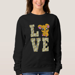 Funny I Liebe Hamsters Präsentieren Niedlich Hamst Sweatshirt