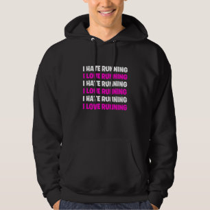 Funny I Liebe läuft, hasse ich laufen für Mädchen  Hoodie