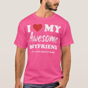 Funny I Liebe Mein Phantastischer Freund Aber Lieb T-Shirt