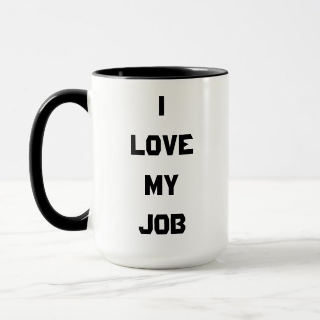 Funny I Liebe My Job Coffee Tasse (Links)