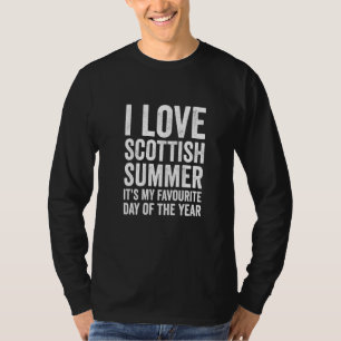Funny I Liebe Scottish Summer Weather Forecast Sch T-Shirt