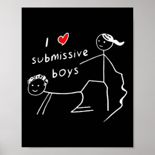 Funny I Liebe Submissive Jungs ich Herz Submissive Poster