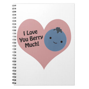 Funny I Liebe You Berry Much Niedlich Kawaii Blueb Notizblock