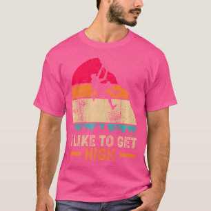 Funny I like get High Rock Kletterberg Bo T-Shirt
