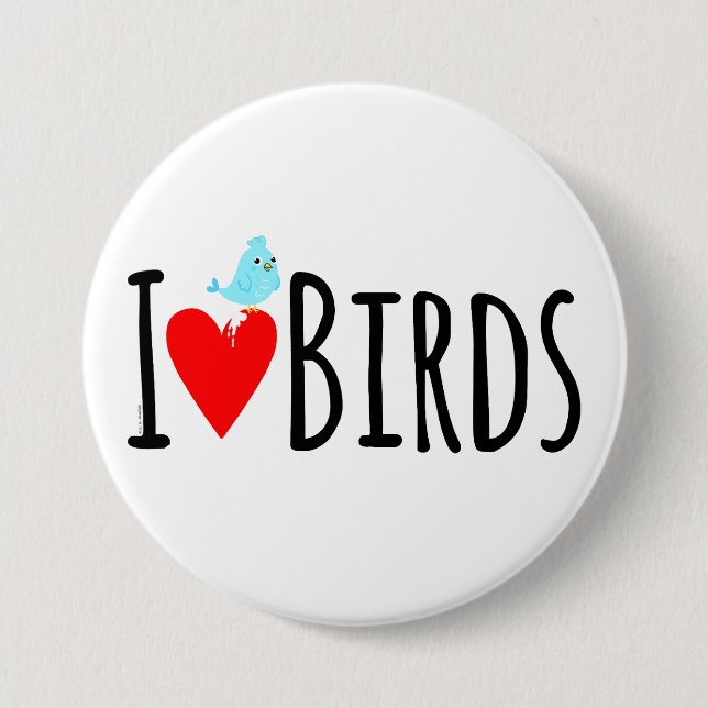  Funny I Love Birds  Button (Vorderseite)