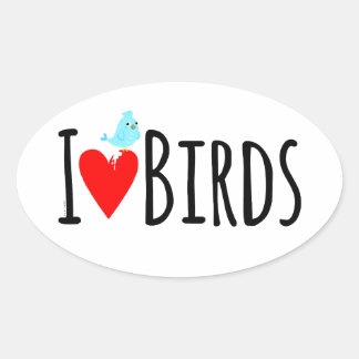 Funny I Love Birds Ovaler Aufkleber