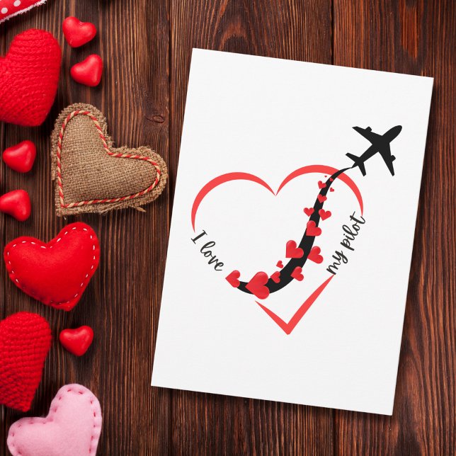 Funny I love My Pilot Heart & Airplane Romantic Karte (Von Creator hochgeladen)