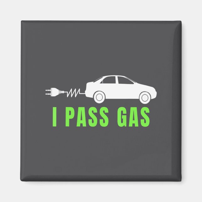 Funny I P Gas Electric Car I Love Evs Electri  Magnet (Vorne)