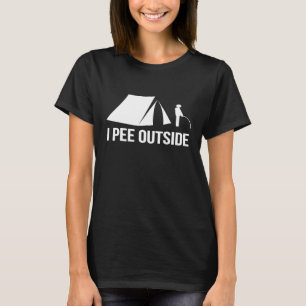 Funny I Piss Outside Camping Natur T-Shirt