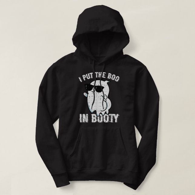 Funny I Put The Boo In Booty Ghost Halloween Costu Hoodie (Design vorne)