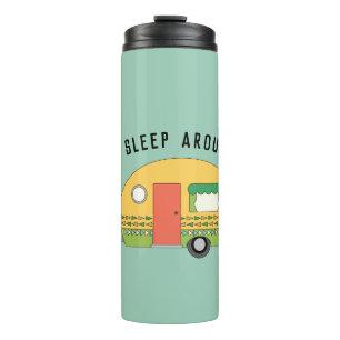 Funny I Sleep Around RV Camper Thermosbecher