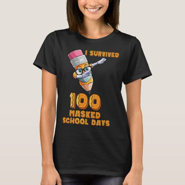 Funny I Survived 100 Masked School Days Cool Dabbi T-Shirt (Vorderseite)