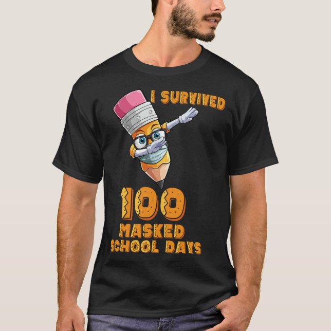 Funny I Survived 100 Masked School Days Cool Dabbi T-Shirt (Vorderseite)