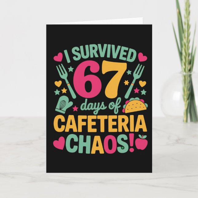 Funny I Survived 67 Days Cafeteria Chaos School Karte (Vorderseite)