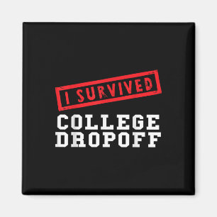 Funny I überlebte Uni Dropoff Eltern beginnend Magnet