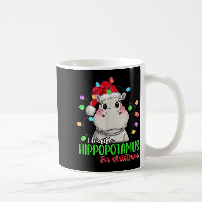 Funny I Want A Hiptamus For Christmas Xmas Hip Lov Kaffeetasse (Rechts)