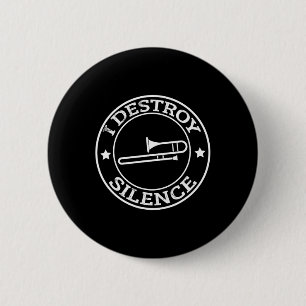 Funny I zerstöre Stille Trombone Trumpet Player Tr Button