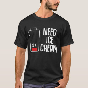 Funny Ice Cream Parlor Low Battery Spaß T-Shirt