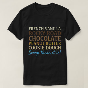Funny Ice Cream Song Scoop dort ist es T-Shirt