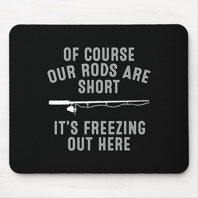 Funny Ice Fishing Art für Männer Vater Vater Eis F Mousepad (Vorne)