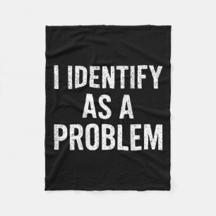 Funny ich als ein Problem zurück sarkastischen Zit Fleecedecke